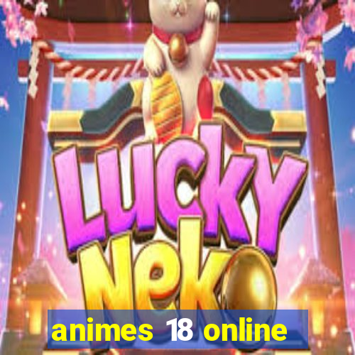 animes 18 online